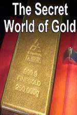 Watch The Secret World of Gold Moviesjoy
