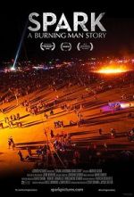 Watch Spark: A Burning Man Story Moviesjoy