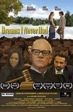Watch Dreams I Never Had Moviesjoy