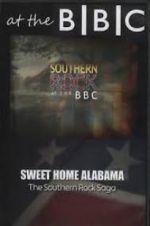 Watch Sweet Home Alabama: The Southern Rock Saga Moviesjoy