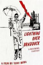Watch Lightning Over Braddock A Rustbowl Fantasy Moviesjoy