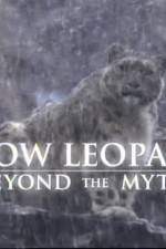 Watch Snow Leopard- Beyond the Myth Moviesjoy