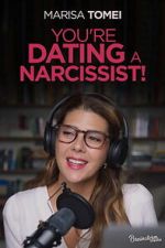 Watch You\'re Dating a Narcissist! Moviesjoy