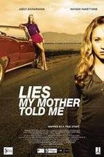 Watch Lies My Mother Told Me Moviesjoy