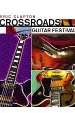 Watch Crossroads Guitar Festival Moviesjoy