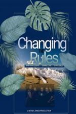Watch Changing the Rules II: The Movie Moviesjoy