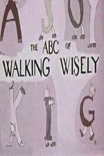 Watch ABC's of Walking Wisely Moviesjoy
