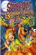 Watch Scooby-Doo: 13 Spooky Tales Run for Your Rife Moviesjoy
