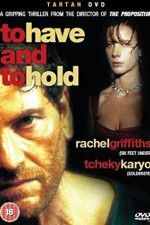Watch To Have & to Hold Moviesjoy