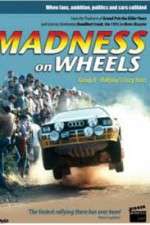 Watch Madness on Wheels: Rallying\'s Craziest Years Moviesjoy