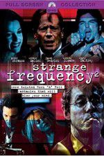 Watch Strange Frequency 2 Moviesjoy