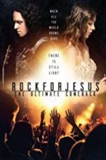 Watch Rock For Jesus: The Ultimate Comeback Moviesjoy
