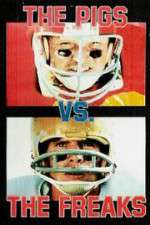 Watch Pigs vs. Freaks Moviesjoy