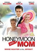 Watch Honeymoon with Mom Moviesjoy