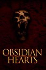 Watch Obsidian Hearts Moviesjoy