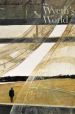 Watch Michael Palin in Wyeth\'s World Moviesjoy