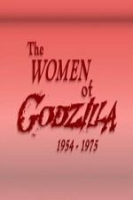 Watch The Women of Godzilla Moviesjoy
