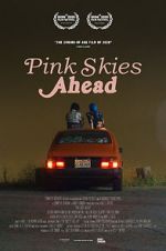 Watch Pink Skies Ahead Moviesjoy