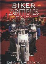 Watch Biker Zombies from Detroit Moviesjoy