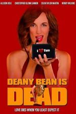 Watch Deany Bean Is Dead Moviesjoy