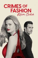 Watch Crimes of Fashion: Killer Clutch Moviesjoy