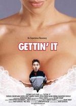 Watch Gettin' It Moviesjoy