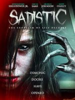 Watch Sadistic: The Exorcism of Lily Deckert Moviesjoy