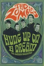 Watch Hung Up on a Dream: The Zombies Documentary Moviesjoy