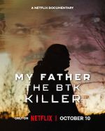 Watch My Father, the BTK Killer Moviesjoy