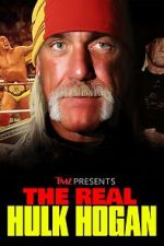 Watch TMZ Presents: The Real Hulk Hogan (TV Special 2025) Moviesjoy