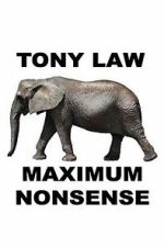 Watch Tony Law: Maximum Nonsense Moviesjoy