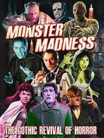 Watch Monster Madness: The Gothic Revival of Horror Moviesjoy