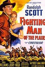 Watch Fighting Man of the Plains Moviesjoy
