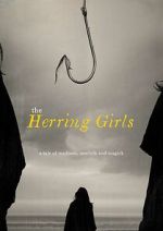 Watch The Herring Girls (Short 2022) Moviesjoy