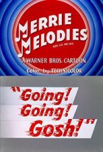 Watch Going! Going! Gosh! (Short 1952) Moviesjoy