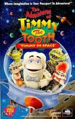 Watch The Adventures of Timmy the Tooth: Timmy in Space Moviesjoy