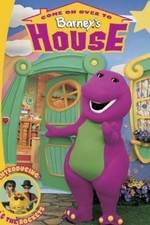 Watch Come on Over to Barney's House Moviesjoy