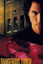 Watch Dangerous Touch Moviesjoy