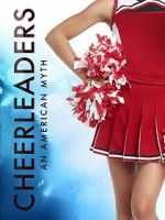 Watch Cheerleaders - an American Myth Moviesjoy