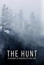 Watch The Hunt: In Search of Australia\'s Big Cats Moviesjoy