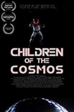 Watch Children of the Cosmos Moviesjoy