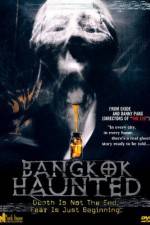 Watch Bangkok Haunted Moviesjoy