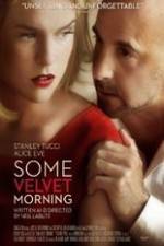 Watch Some Velvet Morning Moviesjoy