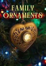 Watch Family Ornaments Moviesjoy