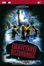 Watch Graveyard Disturbance Moviesjoy