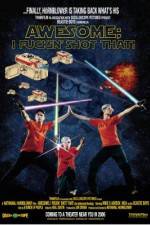 Watch Awesome; I Fuckin' Shot That Moviesjoy