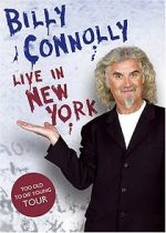 Watch Billy Connolly: Live in New York Moviesjoy