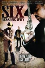 Watch Six Reasons Why Moviesjoy