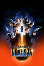 Watch The Adventures of Nexus VI Moviesjoy