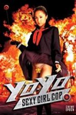 Watch Yo-Yo Sexy Girl Cop Moviesjoy
